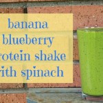 Banana Blueberry Protein Shake with Spinach  meals  moves