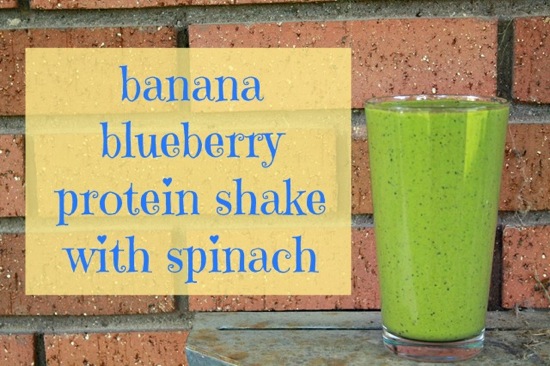 Banana Blueberry Protein Shake with Spinach  meals  moves